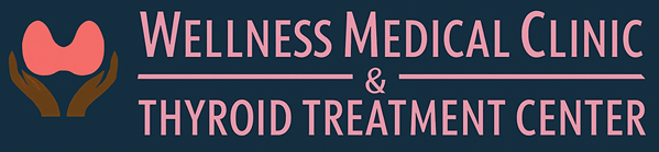 Wellness Medical Clinic & Thyroid Treatment Center